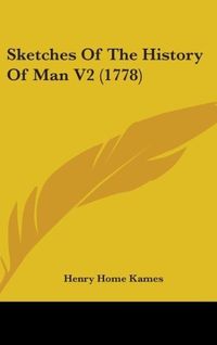 Produktbild: Sketches Of The History Of Man V2 (1778)