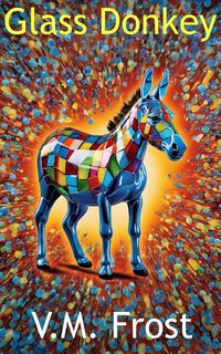 Produktbild: Glass Donkey (Wellington Boots, #6)