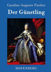 Produktbild: Der G&uuml;nstling