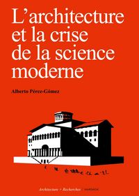 Produktbild: L'architecture et la crise de la science moderne