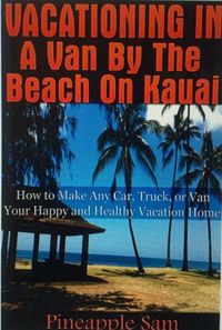Produktbild: Vacationing In a Van By the Beach on Kauai