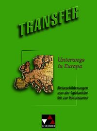 Produktbild: Transfer. Die Lateinlekt&uuml;re / Unterwegs in Europa