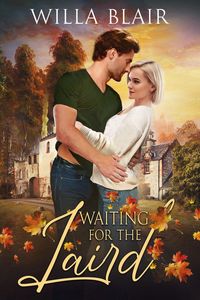 Produktbild: Waiting for the Laird (Lost Love, #1)