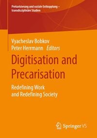 Produktbild: Digitisation and Precarisation