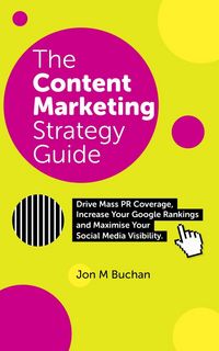 Produktbild: The Content Marketing Strategy Guide