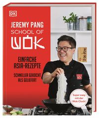 School of Wok von Jeremy Pang