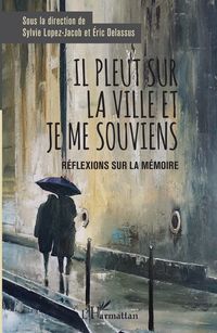 Produktbild: Il pleut sur la ville et je me souviens