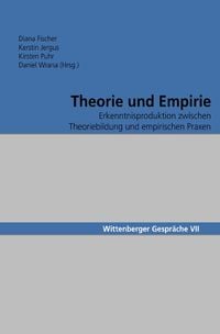 Produktbild: Wittenberger Gespr&auml;che / Theorie und Empirie