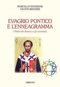 Produktbild: Evagrio Pontico e l'enneagramma. I Padri del Deserto e gli enneatipi