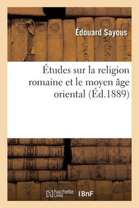 Produktbild: &Eacute;tudes sur la religion romaine et le moyen &acirc;ge oriental