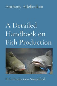 Produktbild: A Detailed Handbook on Fish Production