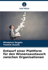 Produktbild: Entwurf einer Plattform f&uuml;r den Wissensaustausch zwischen Organisationen