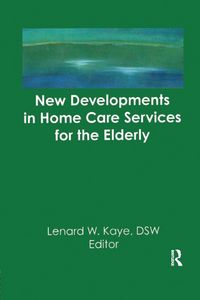 Produktbild: New Developments in Home Care Services for the Elderly