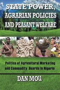Produktbild: State Power, Agrarian Policies and Peasant Welfare