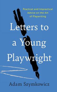 Produktbild: Letters to a Young Playwright