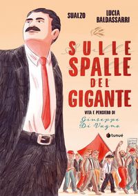 Produktbild: Sulle spalle del gigante. Vita e pensiero di Giuseppe Di Vagno