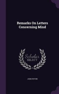 Produktbild: Remarks On Letters Concerning Mind