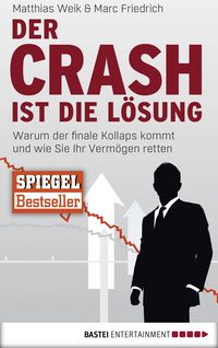 Produktbild: Der Crash ist die L&ouml;sung