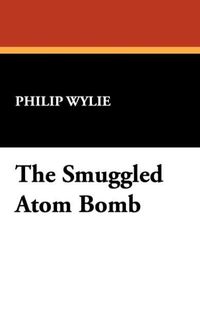 Produktbild: Smuggled Atom Bomb