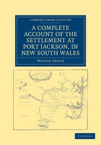 Produktbild: A Complete Account of the Settlement at Port Jackson, in New South Wales