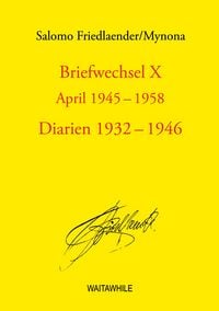Produktbild: Briefwechsel X April 1945-1958 Diarien 1932-1946