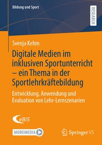 Produktbild: Digitale Medien im inklusiven Sportunterricht &ndash; ein Thema in der Sportlehrkr&auml;ftebildung