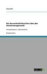 Produktbild: Die Souver&auml;nit&auml;t Brasiliens &uuml;ber den Amazonasregenwald