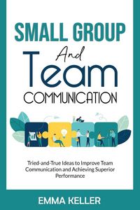 Produktbild: Small Group and Team Communication
