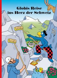 Produktbild: Globis Reise ins Herz der Schweiz