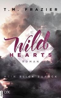 Produktbild: Wild Hearts - Kein Blick zur&uuml;ck