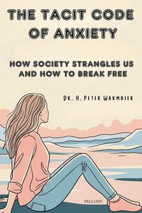 Produktbild: The Tacit Code Of Anxiety