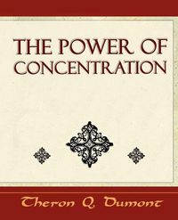 Produktbild: The Power of Concentration - Learn How to Concentrate