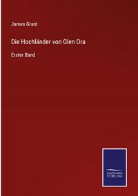 Produktbild: Die Hochl&auml;nder von Glen Ora