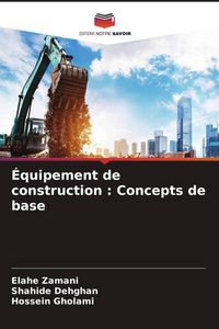 Produktbild: &Eacute;quipement de construction : Concepts de base