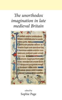 Produktbild: The Unorthodox Imagination in Late Medieval Britain