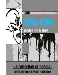 Produktbild: Side-Cide: death of a side [ a collection of poems]