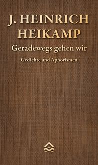 Produktbild: Geradewegs gehen wir