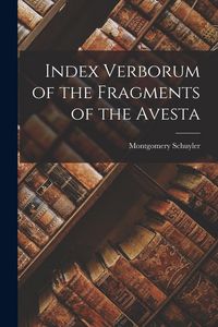 Produktbild: Index Verborum of the Fragments of the Avesta