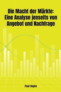 Produktbild: Die Macht der M&auml;rkte: