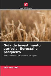 Produktbild: Guia de investimento agr&iacute;cola, florestal e pesqueiro