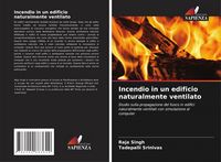 Produktbild: Incendio in un edificio naturalmente ventilato