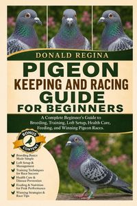 Produktbild: Pigeon Keeping and Racing Guide For Beginners