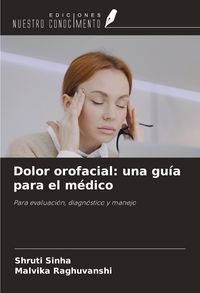 Produktbild: Dolor orofacial: una gu&iacute;a para el m&eacute;dico