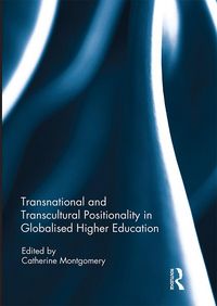 Produktbild: Transnational and Transcultural Positionality in Globalised Higher Education
