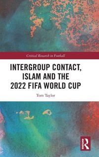 Produktbild: Intergroup Contact, Islam and the 2022 FIFA World Cup