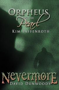 Produktbild: Orpheus and the Pearl & Nevermore: A Dual Novella