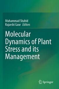 Produktbild: Molecular Dynamics of Plant Stress and its Management