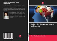 Produktbild: Colec&ccedil;&atilde;o de temas sobre psicologia