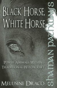 Produktbild: Shaman Pathways - Black Horse, White Horse