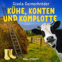 Produktbild: Kühe, Konten und Komplotte - Steif und Kantig ermitteln wieder
